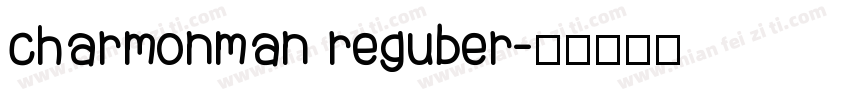 charmonman reguber字体转换